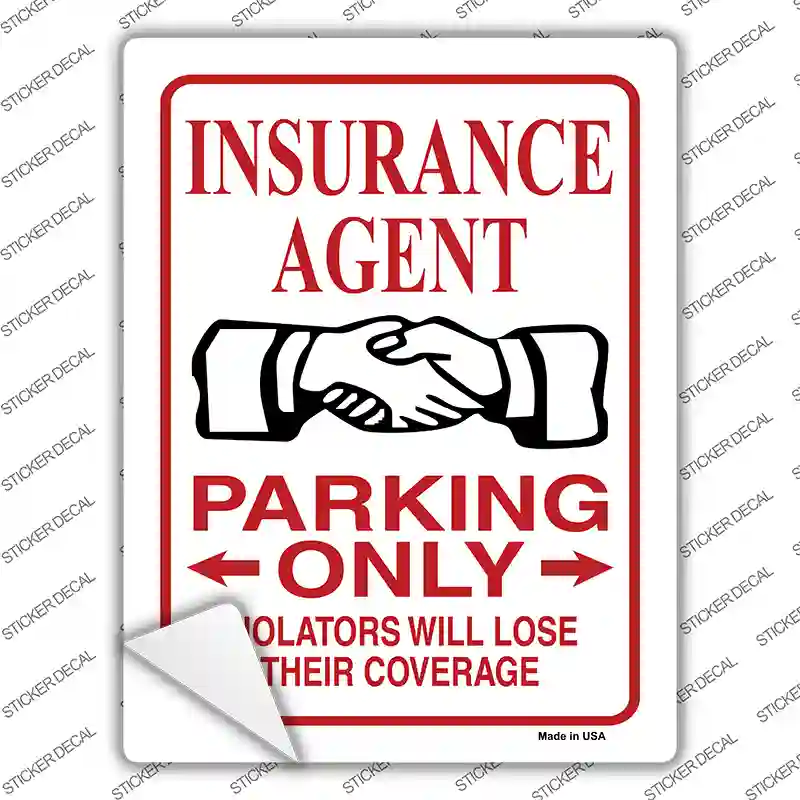 Insurance Agent Parking Lose Coverage Novelty Rectangular Sticker Decal