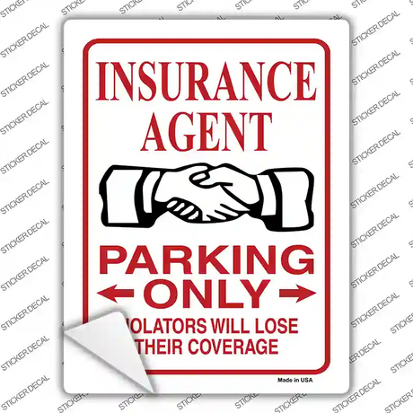 Insurance Agent Parking Lose Coverage Novelty Rectangular Sticker Decal