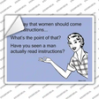 Women should come with instructions Novelty Rectangle Sticker Decal