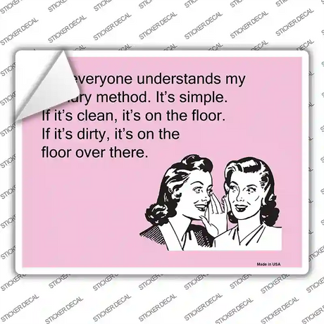 Not everyone understands my laundry method Novelty Rectangle Sticker Decal