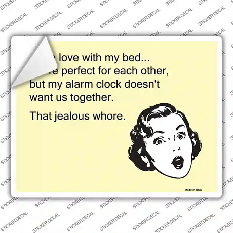 In Love With My Bed Novelty Rectangle Sticker Decal