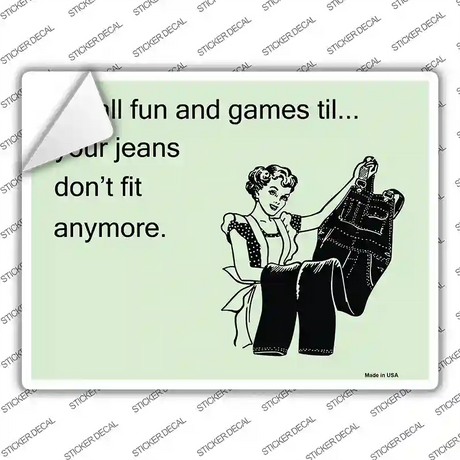 Its All Fun And Games Novelty Rectangle Sticker Decal