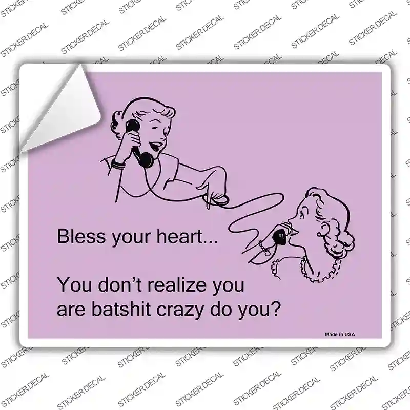 Bless Your Heart Novelty Rectangle Sticker Decal