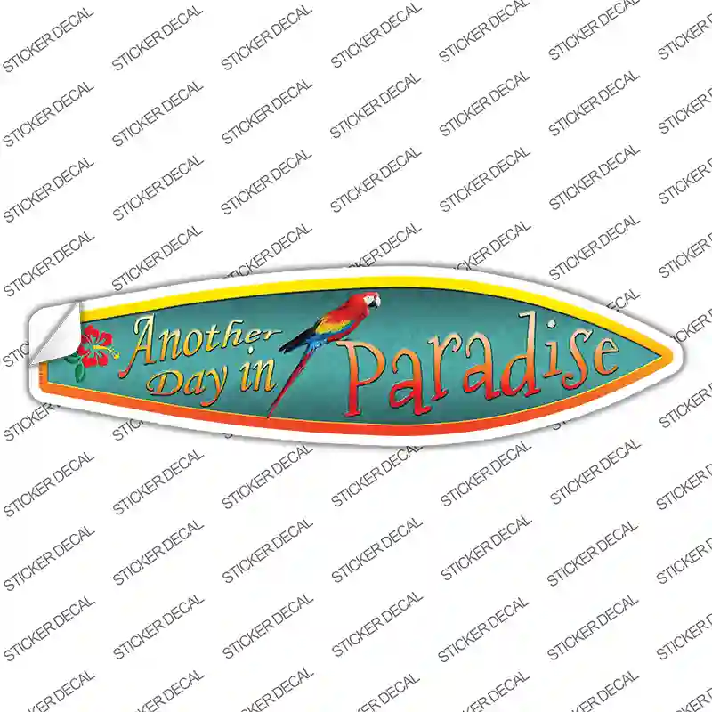 Another Day In Paradise Parrot Novelty Surfboard Sticker Decal