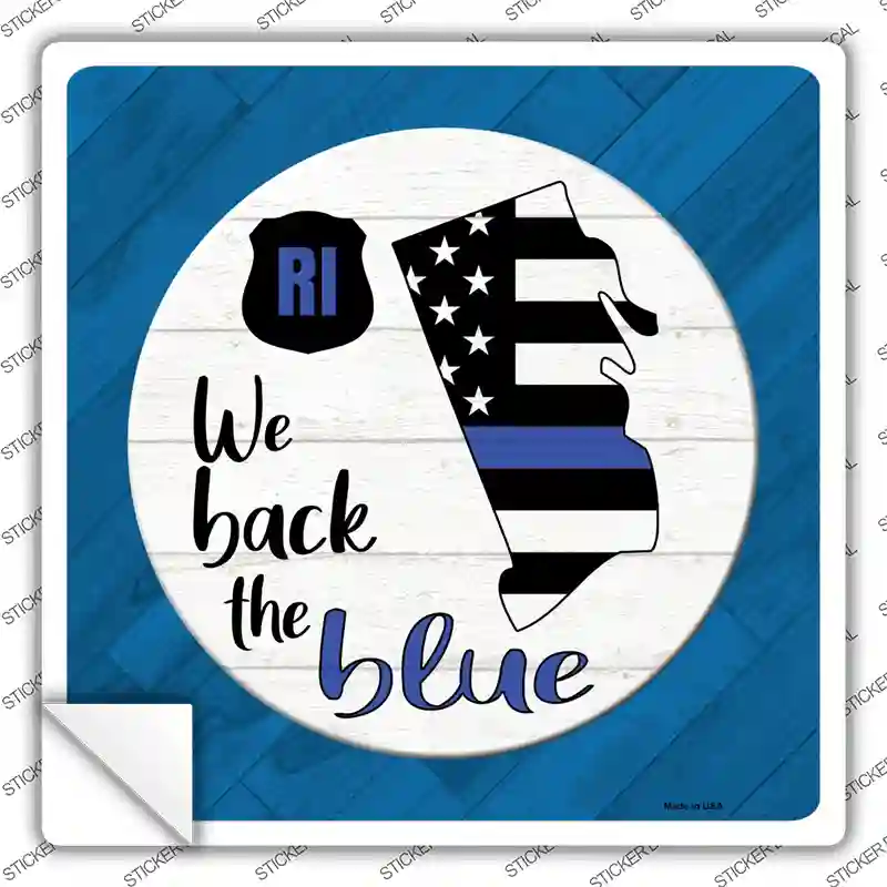 Rhode Island Back The Blue Novelty Square Sticker Decal
