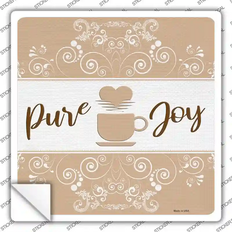 Coffee Pure Joy Novelty Square Sticker Decal