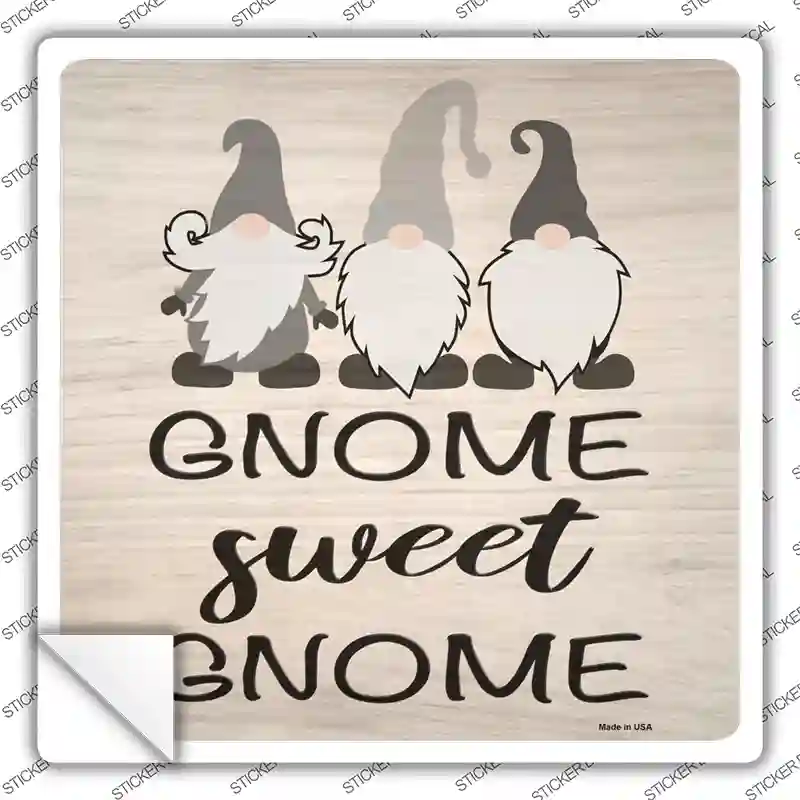 Gnome Sweet Gnome Novelty Square Sticker Decal