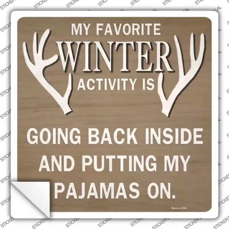 Favorite Winter Activity Novelty Square Sticker Decal