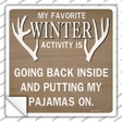 Favorite Winter Activity Novelty Square Sticker Decal