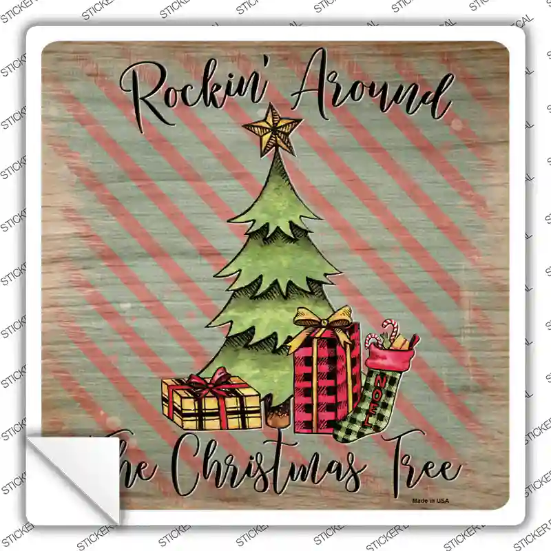 Rockin Around the Christmas Tree Novelty Square Sticker Decal
