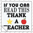 Thank A Teacher Novelty Square Sticker Decal