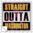 Straight Outta Washington Novelty Square Sticker Decal