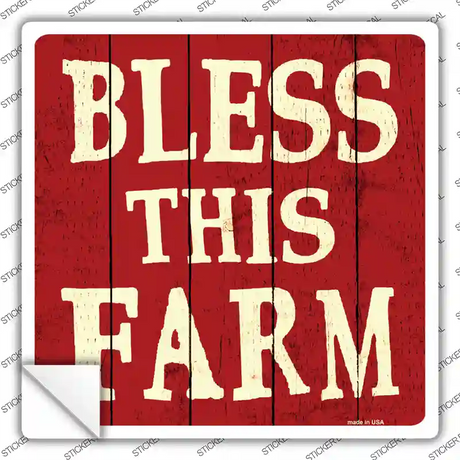 Bless This Farm Novelty Square Sticker Decal
