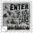Enter If You Dare Novelty Square Sticker Decal