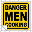 Danger Men Cooking Novelty Square Sticker Decal