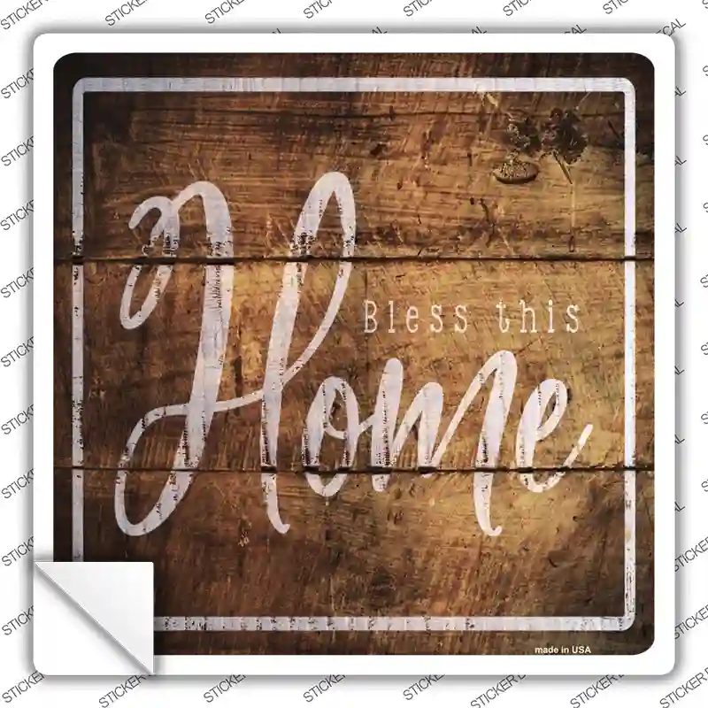 Bless This Home Novelty Square Sticker Decal