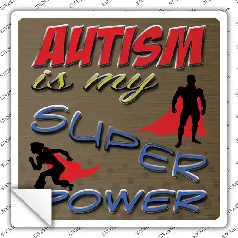 Autism Super Power Novelty Square Sticker Decal