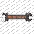 Biker Forever Novelty Wrench Sticker Decal