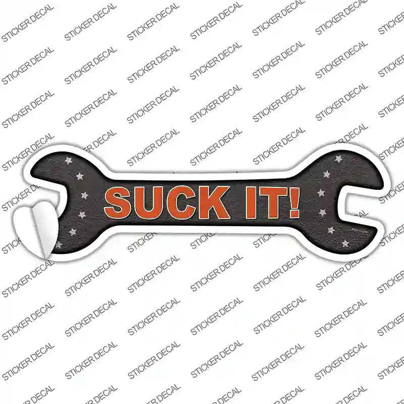 Suck It Novelty Wrench Sticker Decal