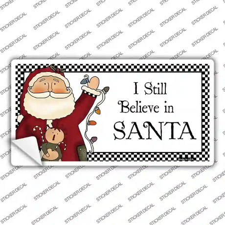 I Still Believe Novelty Sticker Decal