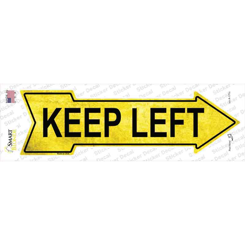 Keep Left Novelty Arrow Sticker Decal