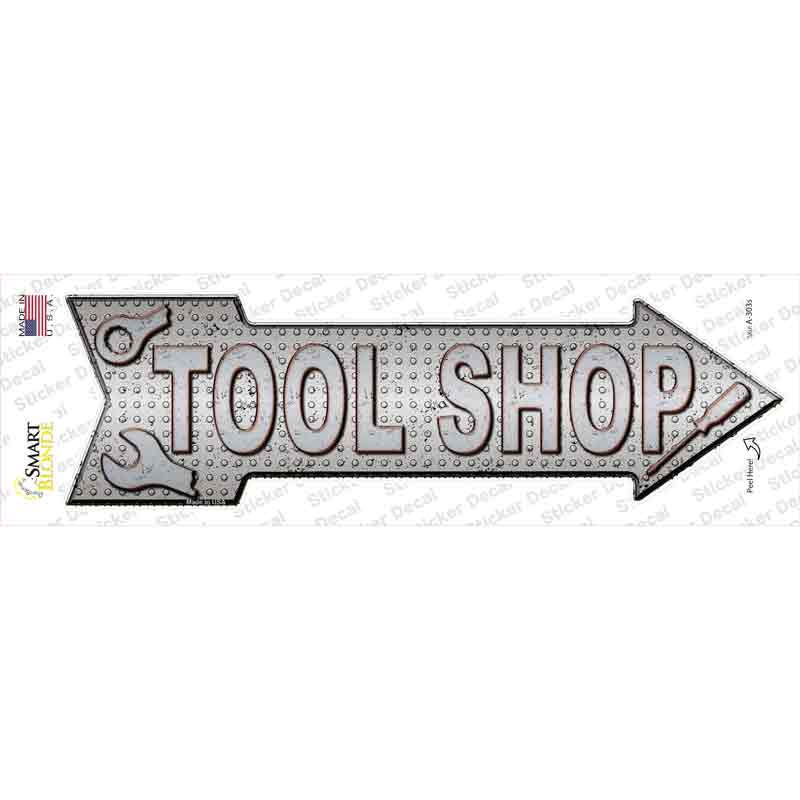 Tool Shop Novelty Arrow Sticker Decal