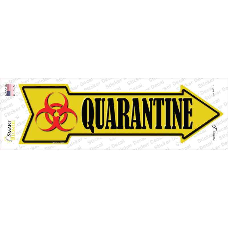 Quarantine Novelty Arrow Sticker Decal