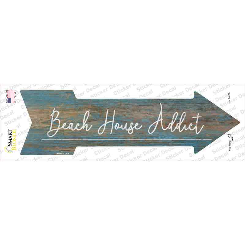 Beach House Addict Novelty Arrow Sticker Decal