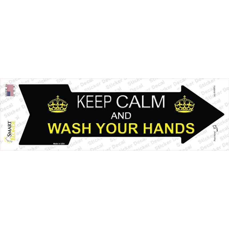 Keep Calm Wash Your Hands Novelty Arrow Sticker Decal