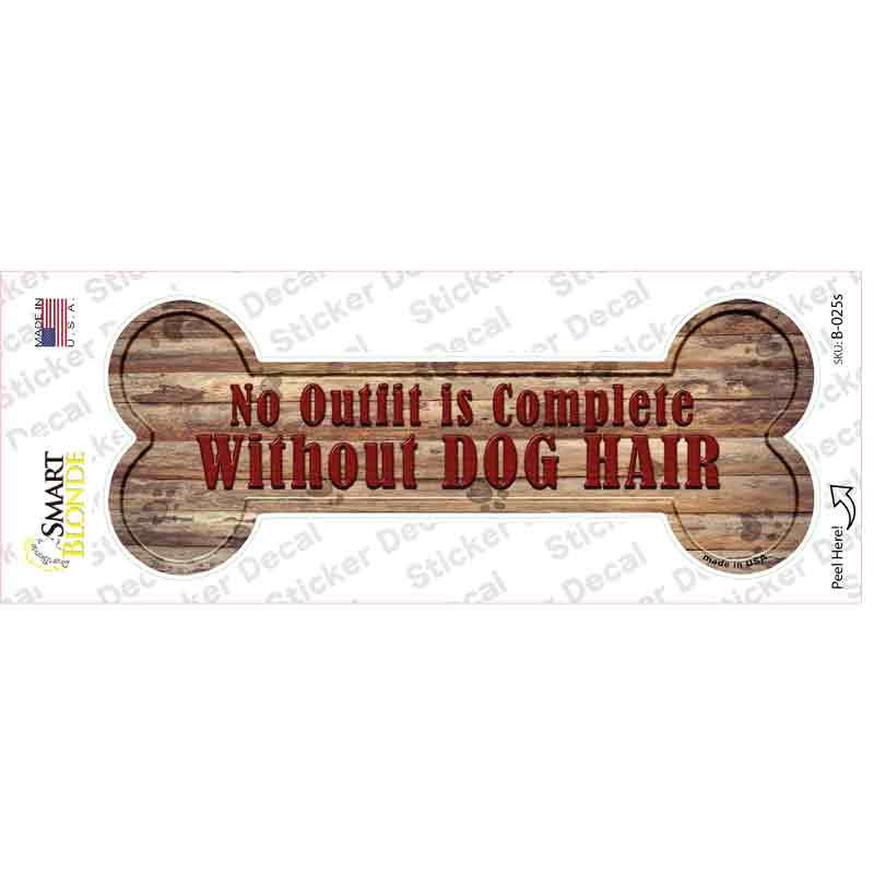 Outfit Without Dog Hair Novelty Bone Sticker Decal Small