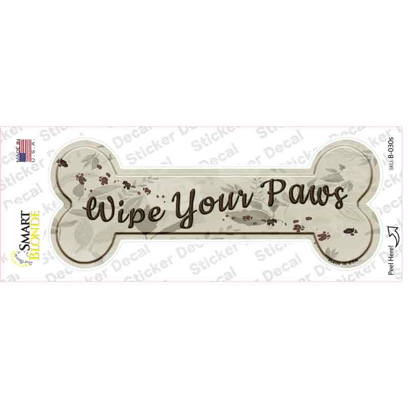 Wipe Your Paws Novelty Bone Sticker Decal Small