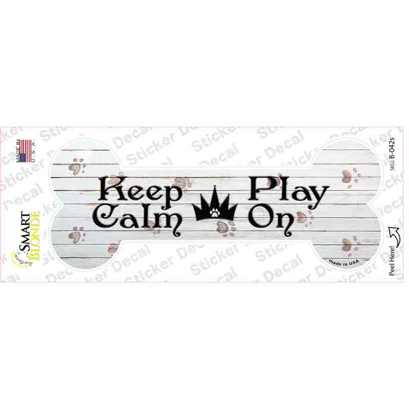 Keep Calm Play On Novelty Bone Sticker Decal Small