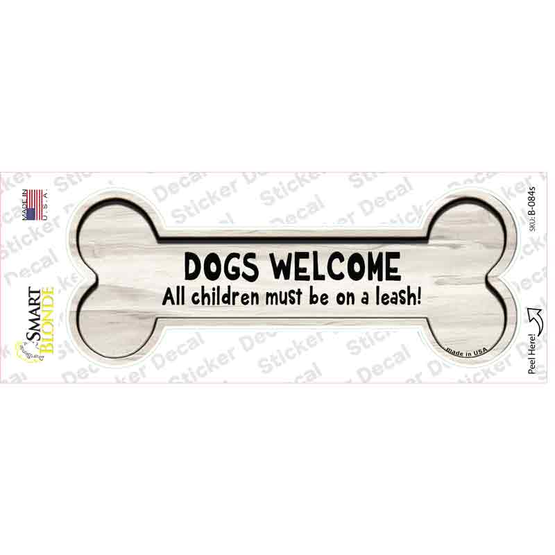 Dogs Welcome Novelty Bone Sticker Decal Small