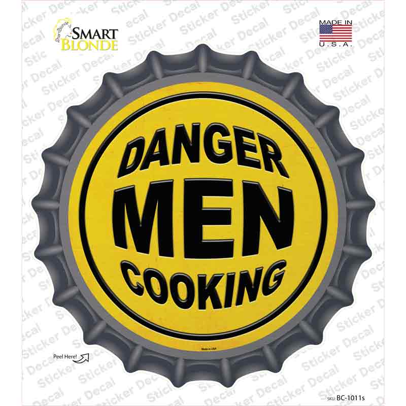 Danger Men Cooking Novelty Bottle Cap Sticker Decal