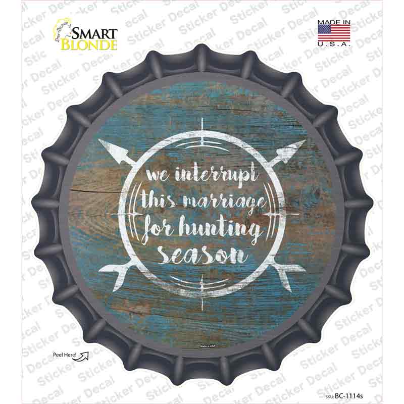 For Hunting Season Novelty Bottle Cap Sticker Decal
