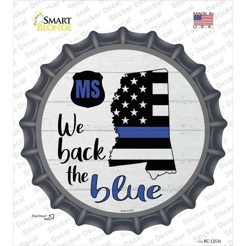 Mississippi Back The Blue Novelty Bottle Cap Sticker Decal