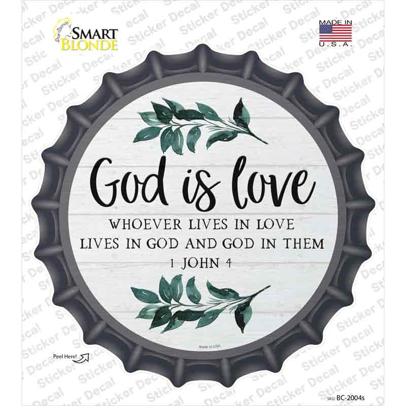 God is Love Novelty Bottle Cap Sticker Decal
