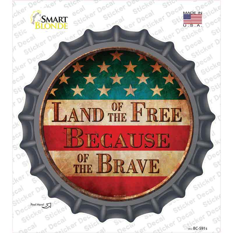 Land of The Free Novelty Bottle Cap Sticker Decal