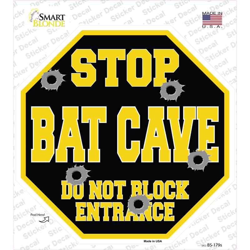 Stop Bat Cave Novelty Octagon Sticker Decal Small