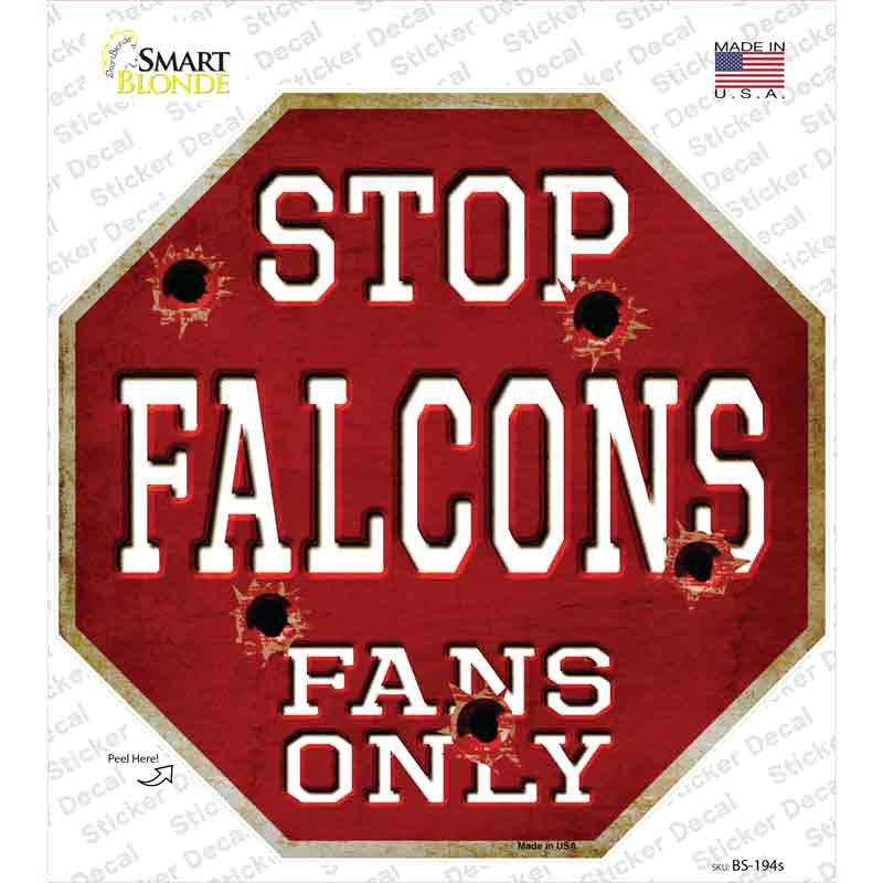 Falcons Fans Only Novelty Octagon Sticker Decal Small