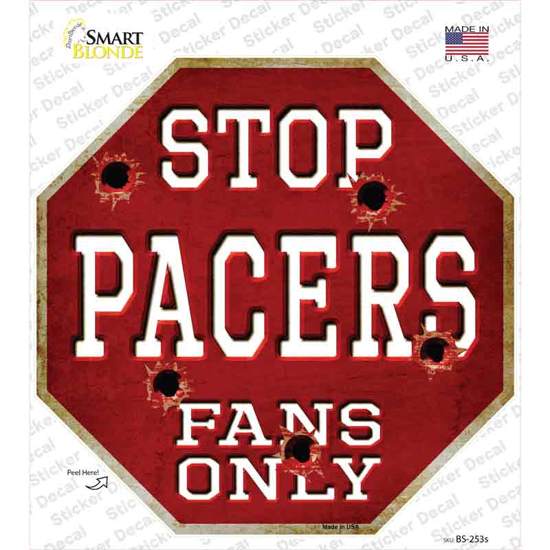 Pacers Fans Only Novelty Octagon Sticker Decal Small