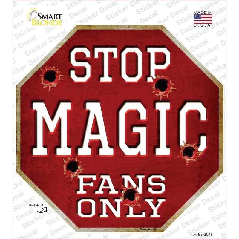 Magic Fans Only Novelty Octagon Sticker Decal Small