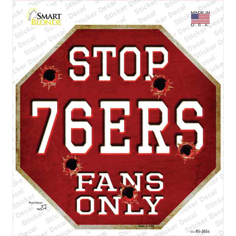 76ers Fans Only Novelty Octagon Sticker Decal Small