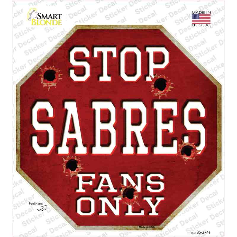 Sabres Fans Only Novelty Octagon Sticker Decal Small