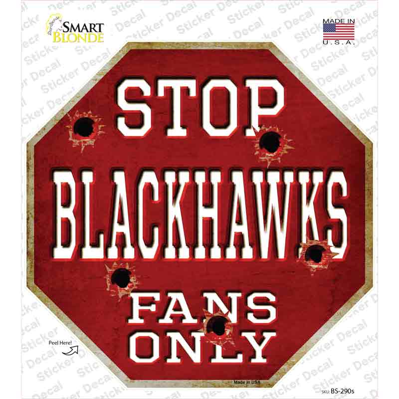 Blackhawks Fans Only Novelty Octagon Sticker Decal Small