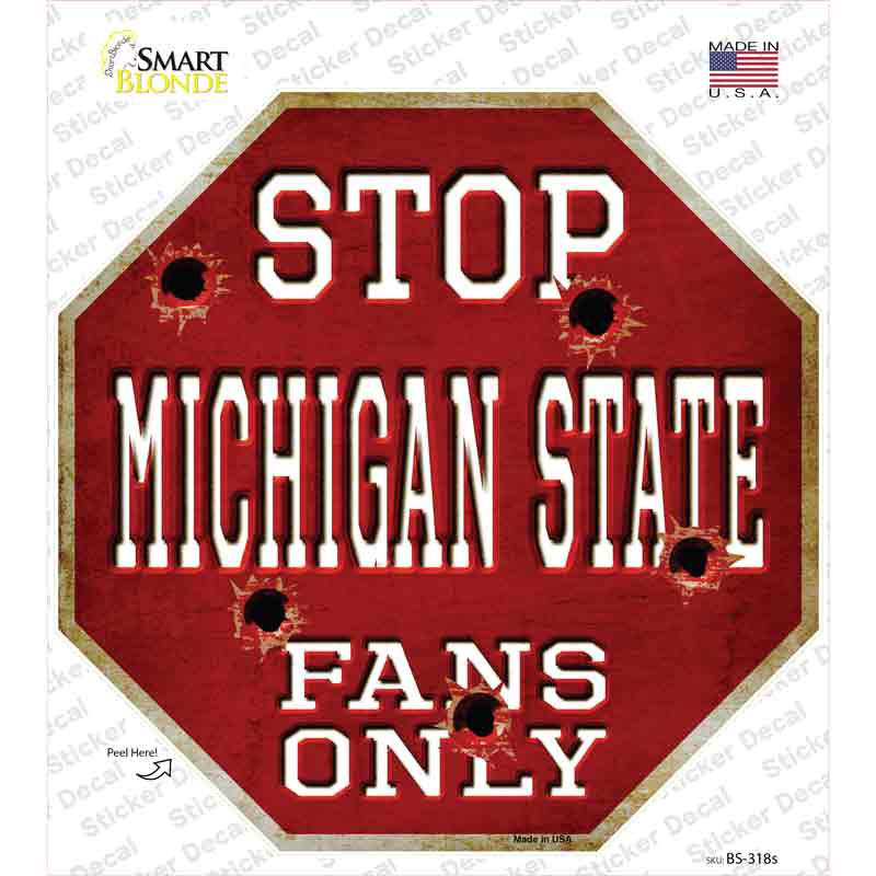 Michigan State Fans Only Novelty Octagon Sticker Decal Small
