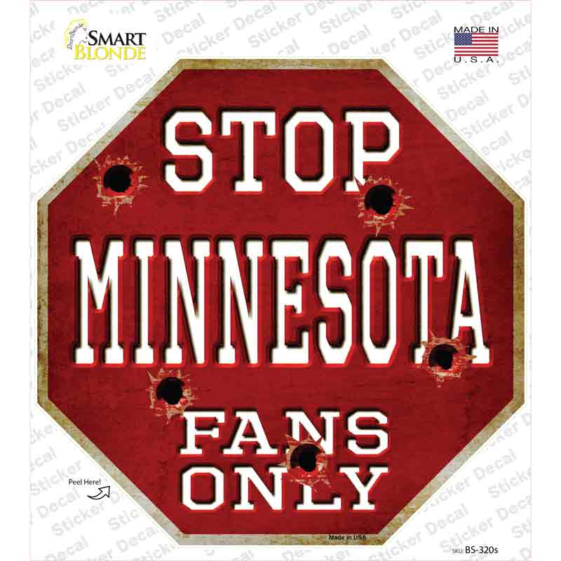 Minnesota Fans Only Novelty Octagon Sticker Decal Small