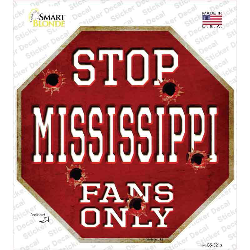 Mississippi State Fans Only Novelty Octagon Sticker Decal Small
