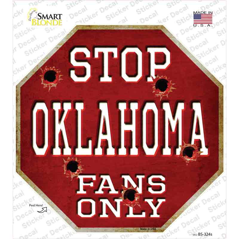 Oklahoma Fans Only Novelty Octagon Sticker Decal Small