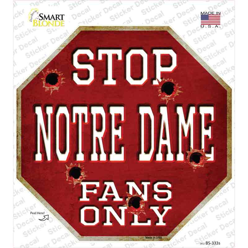 Notre Dame Fans Only Novelty Octagon Sticker Decal Small